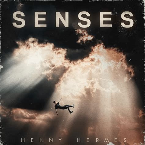 senses henny hermes lyrics|Stream Senses by Henny Hermes .